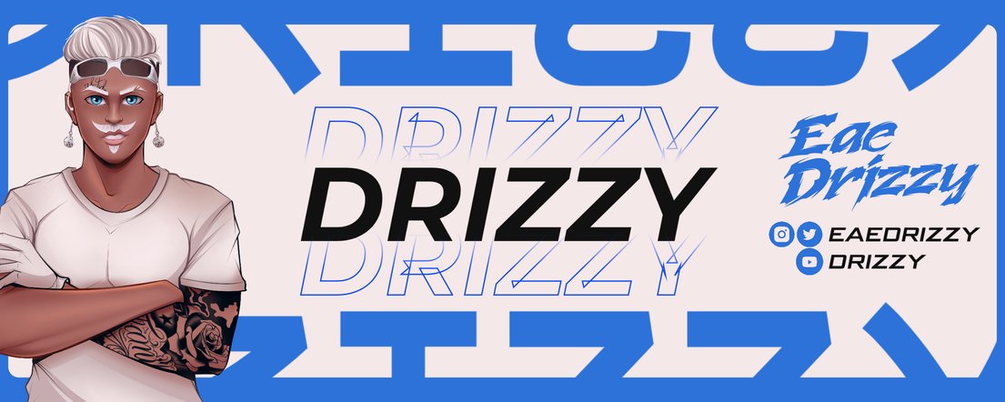 EaeDrizzy