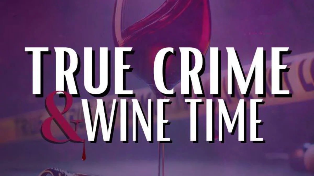 TrueCrimeWineTime