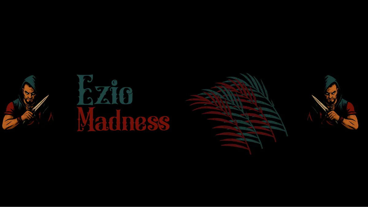 EzioMadness