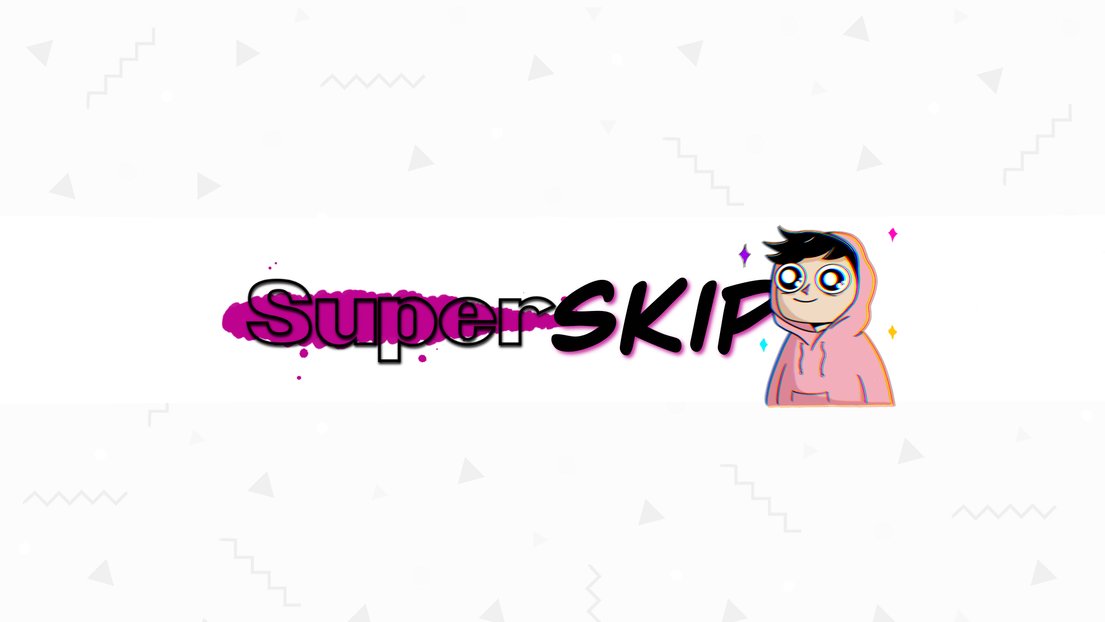 SuperSkip