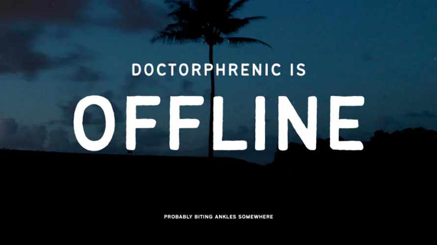 Doctorphrenic