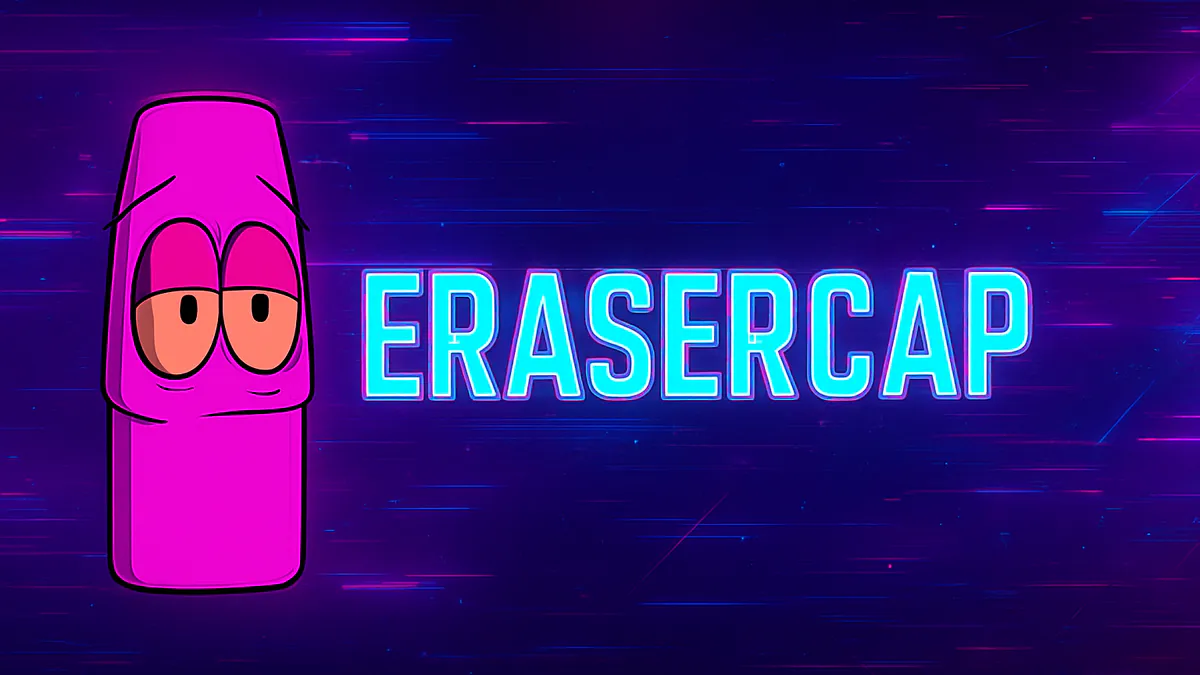 EraserCap