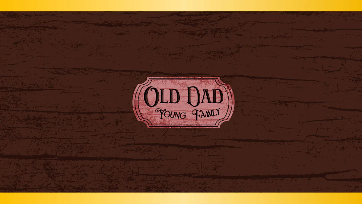 OldDadYoungFamily