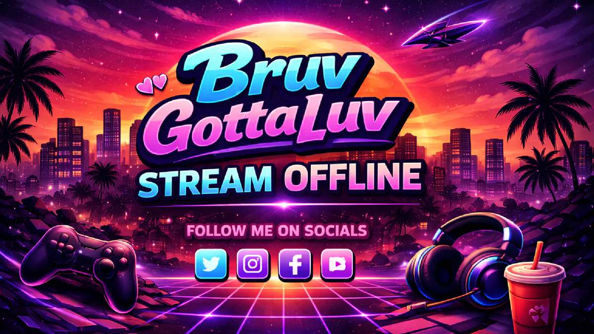 BruvGottaLuv