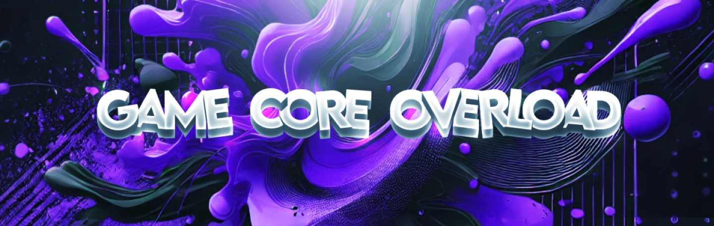 GameCoreOverload Stream - Watch Live on Kick