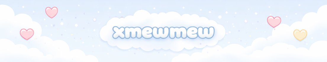 xmewmew