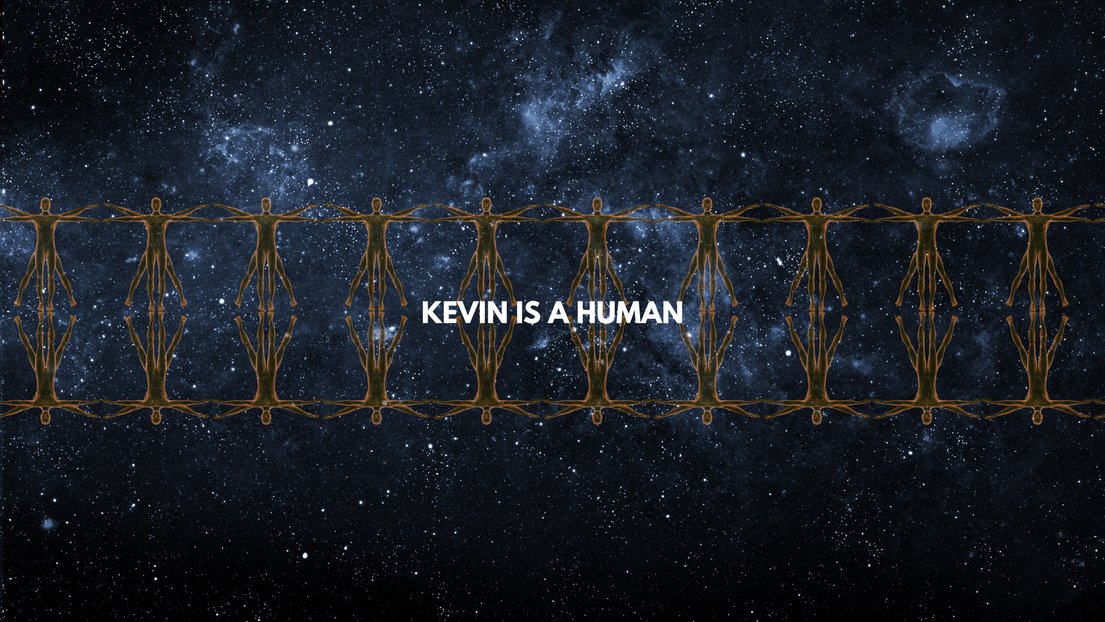 kevin_is_a_human