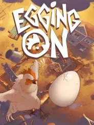 Egging On