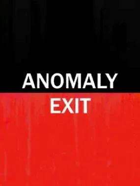 Anomaly Exit