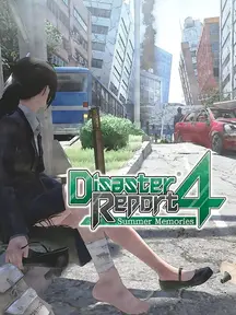 Disaster Report 4: Summer Memories