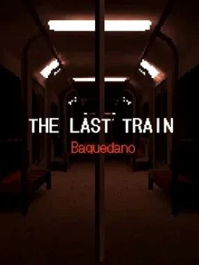 The Last Train: Baquedano