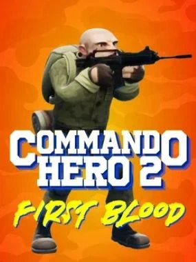 Commando Hero 2: First Blood