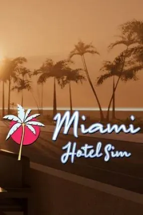 Miami Hotel Simulator