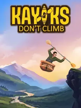 Kayaks Don't Climb