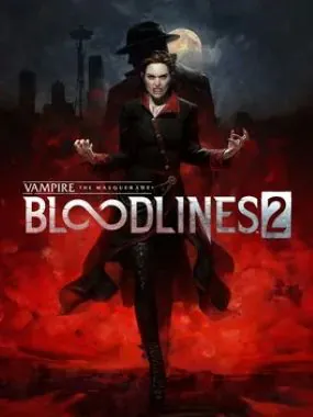 Vampire: The Masquerade - Bloodlines 2