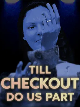 Till Checkout Do Us Part