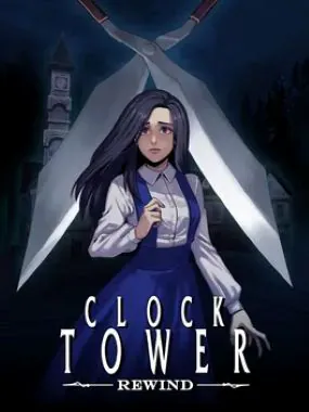 Clock Tower: Rewind