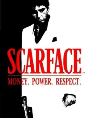 Scarface: Money. Power. Respect