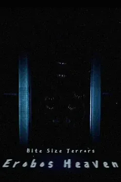 Bite Size Terrors: Erobos Heaven