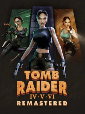 Tomb Raider IV•V•VI Remastered