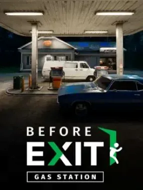 Before Exit: Gas Station