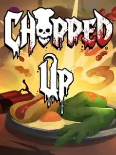 Chopped Up