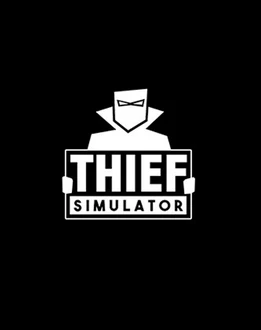 Thief Simulator