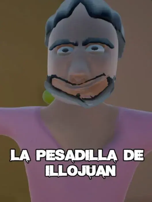 La pesadilla de Illojuan