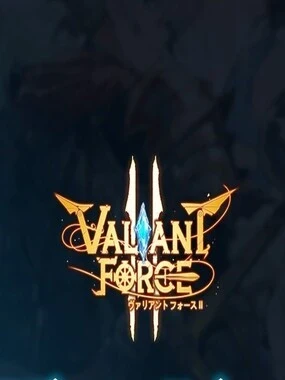 Valiant Stream Valiant Force 2 Streaming - Live Streams on Kick