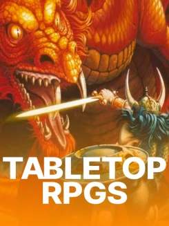 Tabletop RPGs