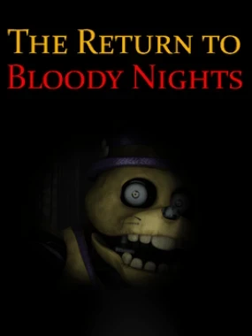 The Return to Bloody Nights