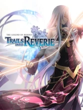 The Legend of Heroes: Trails into Reverie