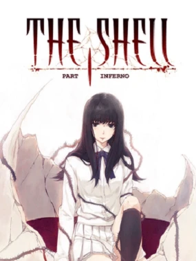 The Shell Part I: Inferno