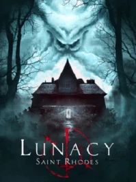 Lunacy: Saint Rhodes