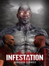 Infestation: Survivor Stories