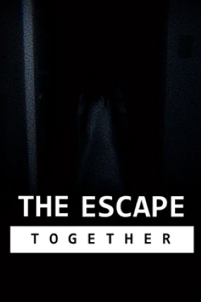 The Escape: Together