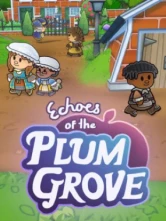 Echoes of the Plum Grove