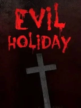 Evil Holiday