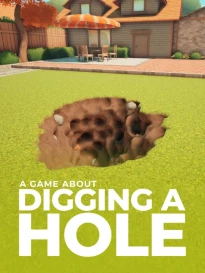 A Game About Digging A Hole