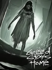 Greed Stays Home