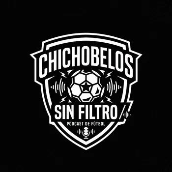 Chichobelos_Sin_Filtro