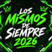 losmismosdesiempre2026