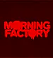 MorningFactory