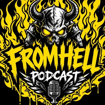 FROMHELLPODCAST777
