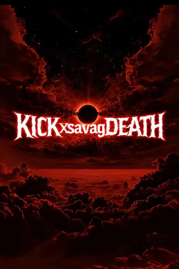 KICKxSavagDEATH