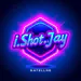 I_Shot_jay