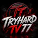 tryhardtv77