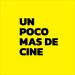 unpocomasdecine