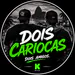 doiscariocas