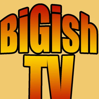 bigishtv